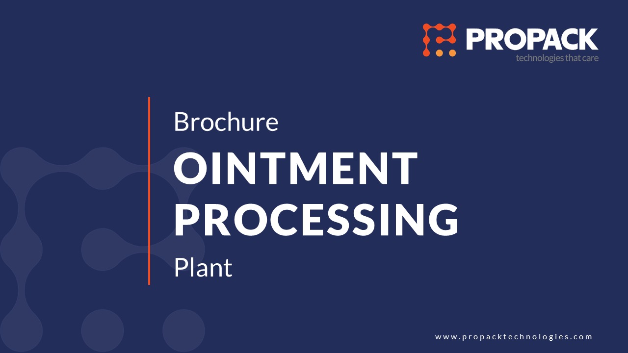 Ointment Processing Plant